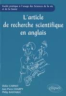 L'article de recherche scientifique en anglais -  Guide pratique à l'usage des Sciences de la Vie et de la Santé, Livre