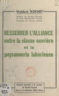 Resserrer l'alliance entre la classe ouvrière et la paysannerie laborieuse, Rapport présenté à la session du Comité central des 8 et 9 décembre 1959, à Paris