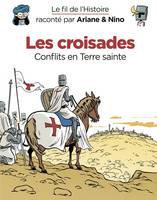 Le fil de l'Histoire raconté par Ariane & Nino - tome 5 - Les croisades