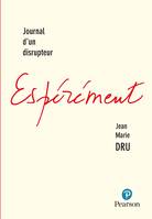 Espérément, Journal d'un disrupteur