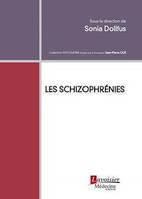 Les schizophrénies