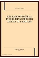 Les saisons dans la poésie française des XIVe et XVe siècles