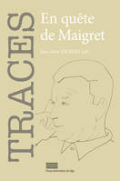 Traces 26, En quête de Maigret