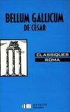 Classiques Roma - César - Bellum gallicum - Livre de l'élève, Livres I à VI