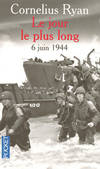 Le jour le plus long, 6 juin 1944