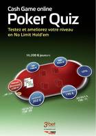 Poker quiz, Cash game online