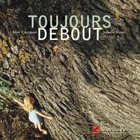 Toujours Debout (Nouvelle Édition)