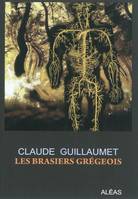 Les brasiers grégeois