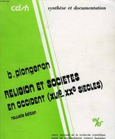 RELIGION ET SOCIETES EN OCCIDENT (XVIe-XXe SIECLES), RECHERCHES FRANCAISES ET TENDANCES INTERNATIONALES, 1973-1981, XVIe-XXe siècles