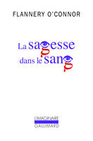 La sagesse dans le sang