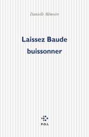 Laissez Baude buissonner