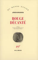 Rouge décanté, roman