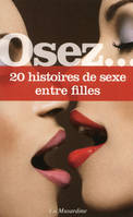 Osez 20 histoires de sexe entre filles