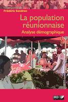 La population reunionnaise, Analyse démographique