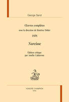 Oeuvres complètes / George Sand, 1858, NARCISSE. ŒUVRES COMPLÈTES. 1858