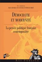 Démocratie et modernité, La pensée politique française contemporaine