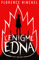 L'énigme Edna - Roman dès 14 ans