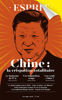 Esprit - Chine : la crispation totalitaire, novembre 2022