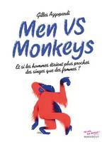 Men vs monkey