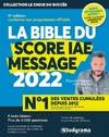 La bible du Score IAE message, Admissions 2022