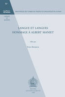 Langue et langues, Hommage à albert maniet