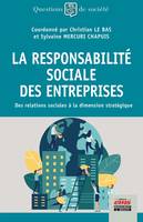 La responsabilité sociale des entreprises, Des relations sociales à la dimension stratégique