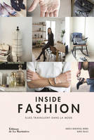 Inside Fashion, Elles travaillent dans la mode