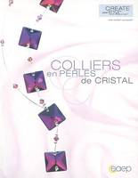 ...En perles de cristal, 2, Colliers en perles de cristal