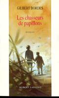 Les chasseurs de papillons, roman