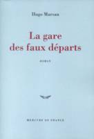 La gare des faux départs, roman