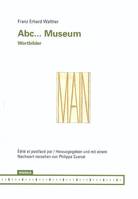 Abc Museum, 