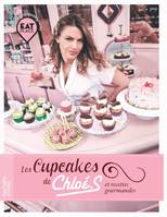 Les cupcakes de Chloé. S, et recettes gourmandes