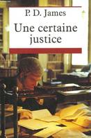 Une certaine justice, roman