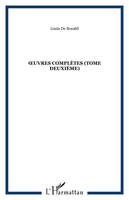 uvres complètes (Tome deuxième), Volume 2