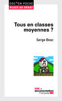 tous en classes moyennes ?