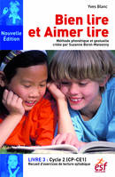 Bien lire et aimer lire - Livre 3, Cycle 2 (CP-CE1)