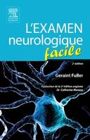 L'examen neurologique facile