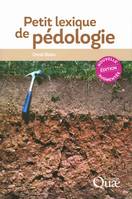 Petit lexique de pédologie, Nouvelle édition augmentée