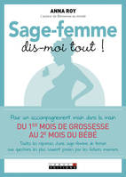 Sage-femme, dis-moi tout, pour un accompagnement main dans la main dy 1er mois de grossesse au 2e mois