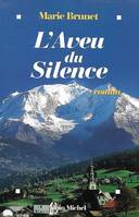 L'aveu du silence, roman