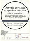 Activités physiques et sportives adaptées, état et perspectives