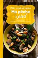 Petits secrets de cuisine, Ma pêche à pied