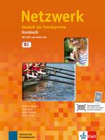 Netzwerk, B1 : Deutsch als Fremdsprache : Kursbuch
