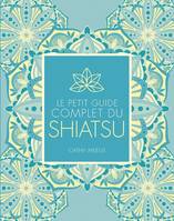 Le petit guide complet du Shiatsu