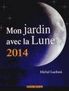 Mon jardin avec la Lune 2014