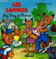 Les Lapinos chez papy ret mamie