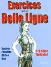 Exercices pour une belle ligne, [approche anatomique]