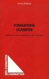 FORMATIONS OUVERTES, libertés de choix et autodirection de l'apprenant