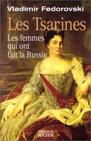 Les Tsarines, Les Femmes qui ont fait la Russie