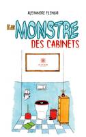 Le monstre des cabinets